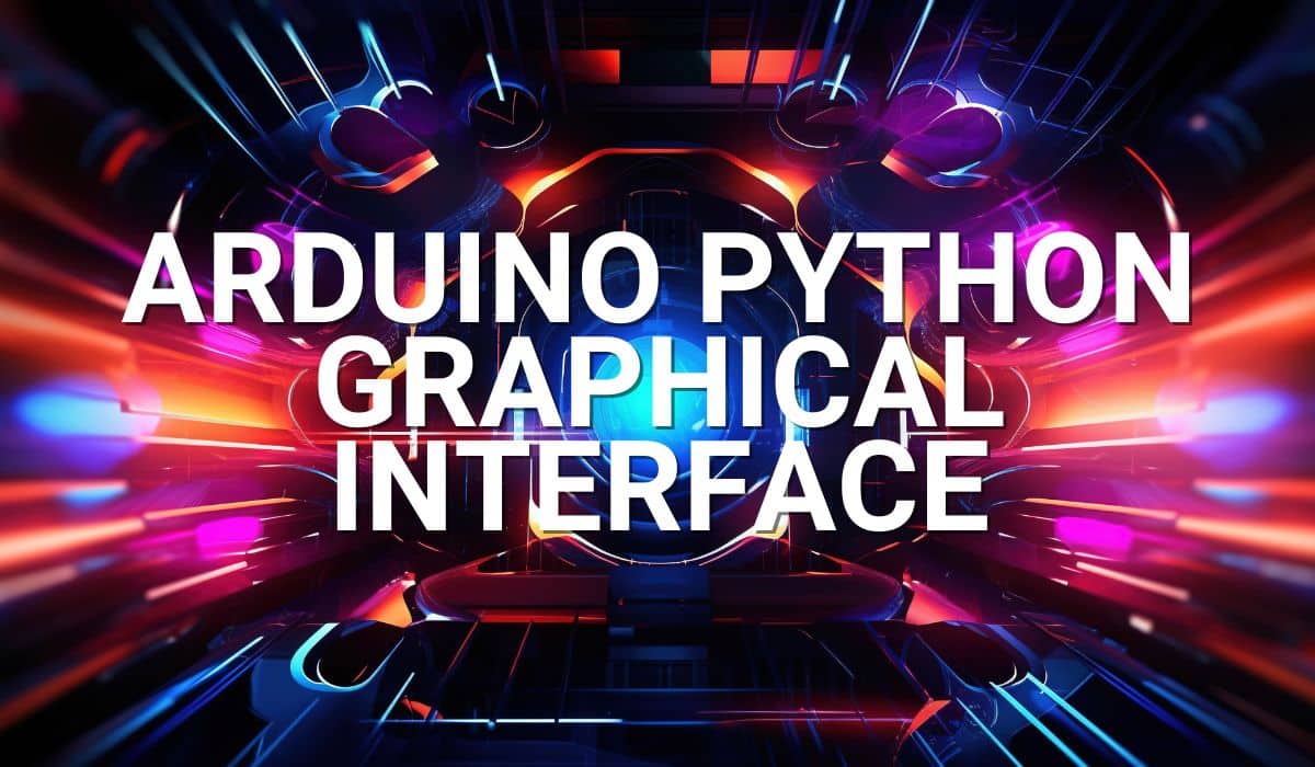 Arduino Python Graphical Interface